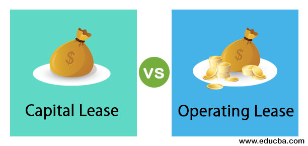 Capital Lease Vs Operating Lease 7 Most Valuable Differences To Learn 9306