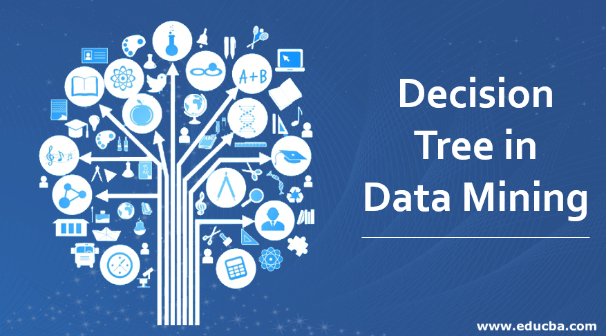 Decision Tree in Data Mining