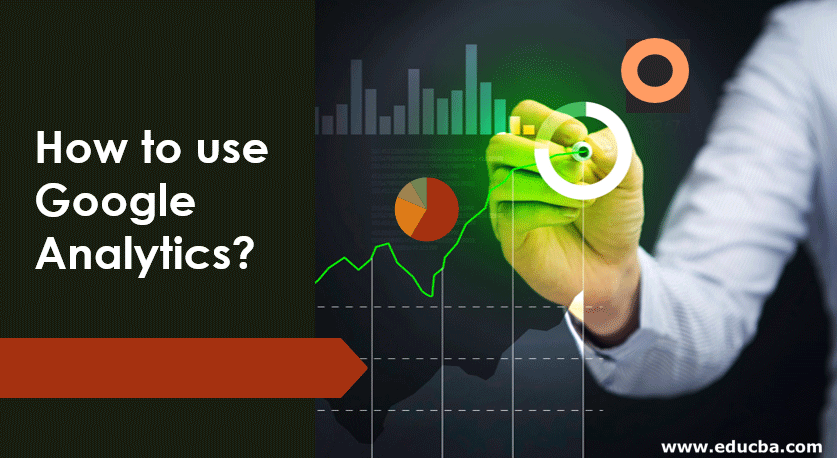 How to use Google Analytics