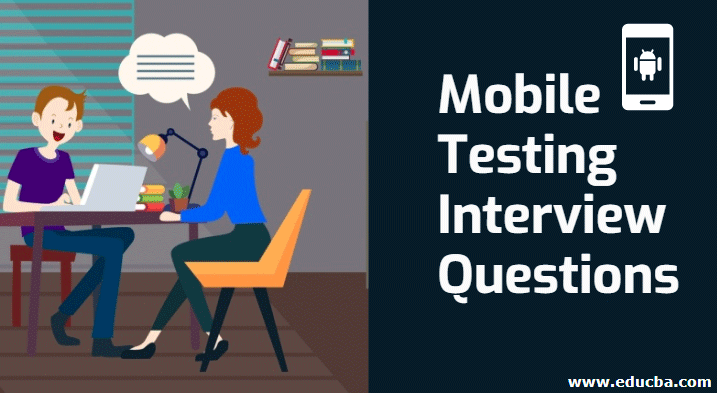 Mobile Testing Interview Questions