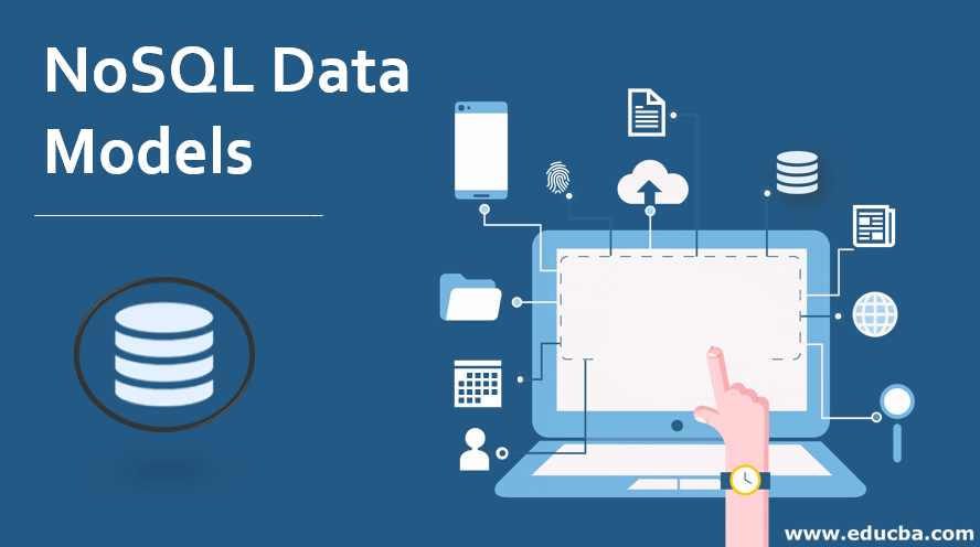 NoSQL Data Models