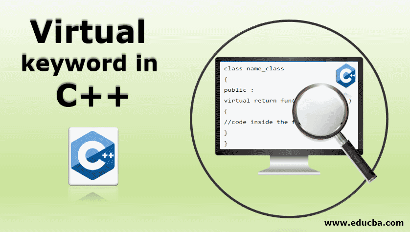 virtual-keyword-in-c-advantages-of-virtual-keyword-in-c