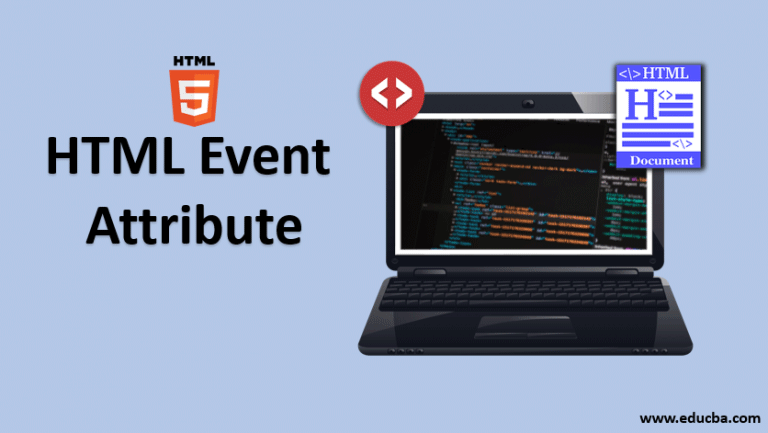 HTML Event Attributes | Top 5 HTML Event Attributes With Examples