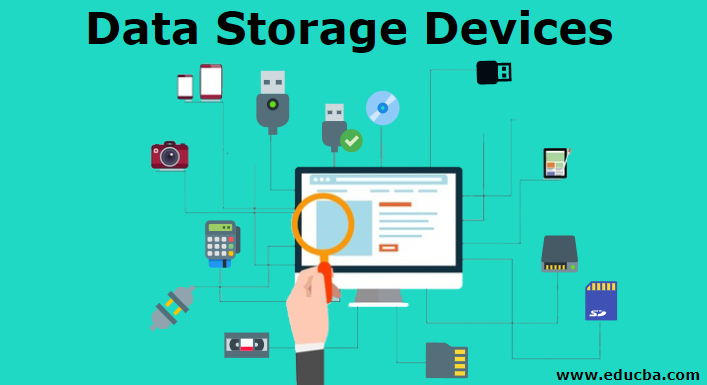 Data Storage Devices  Quick Glance on Data Storage Devices