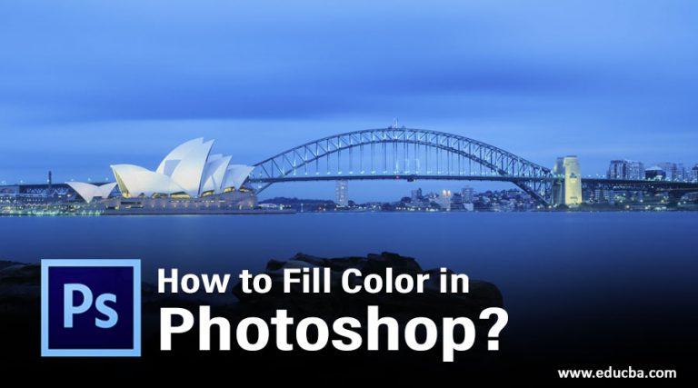 How to Fill Color in Photoshop? | Simple and Easy Steps to Fill Color