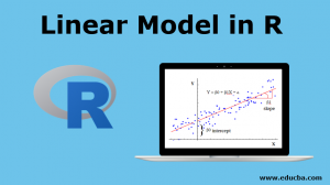 Linear Model in R | Advantages and Types of Linear Model in R