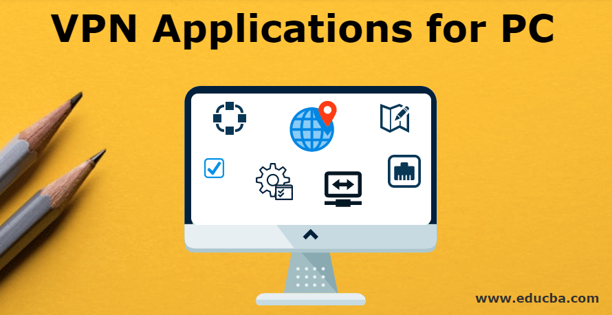 VPN Applications for PC