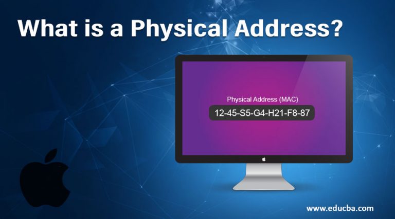 What Is A Physical Address Need And Advantages Of Physical Address