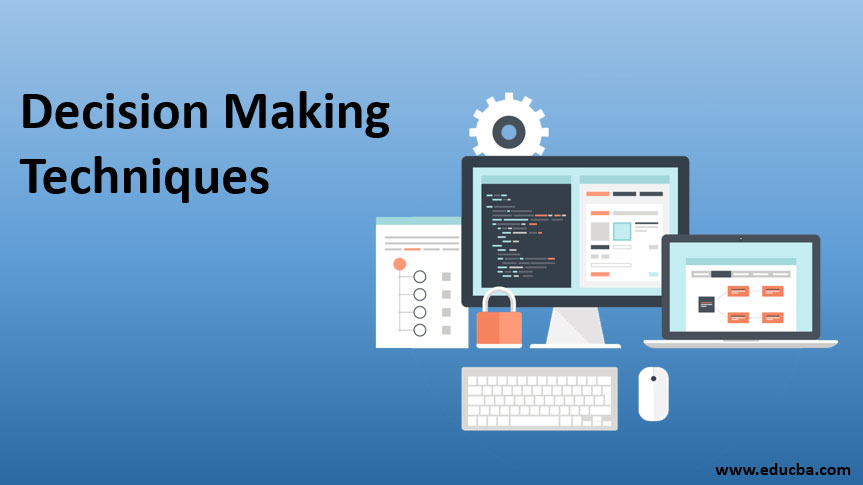 Decision Making Techniques LaptrinhX   Decision Making Techniques 
