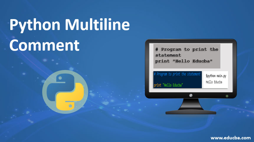 Hướng dẫn multiline comment in python symbol - nhận xét nhiều dòng trong biểu tượng python