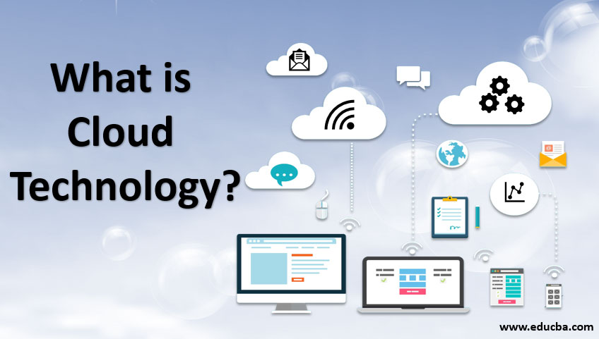 What You Should Know About Cloud Technology
