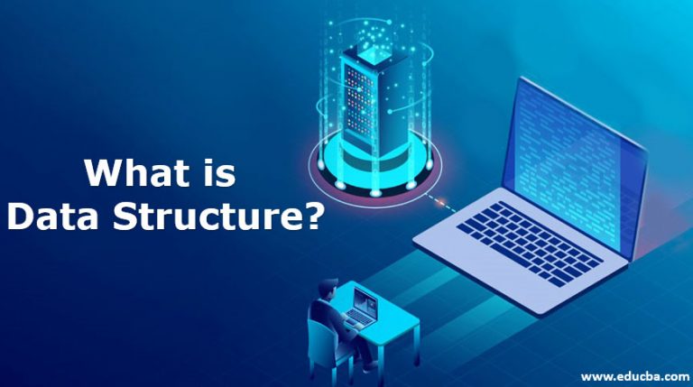 数据结构是什么?| 4使用和类型的数据结构 - 金博宝官网网址