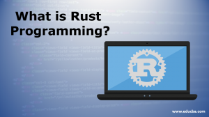 What is Rust Programming? | Choosing Rust as Programming Language