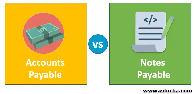 Accounts payable vs Notes payable
