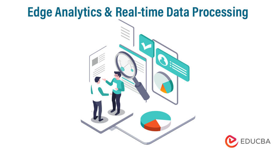 Edge Analytics & Real-time Data Processing