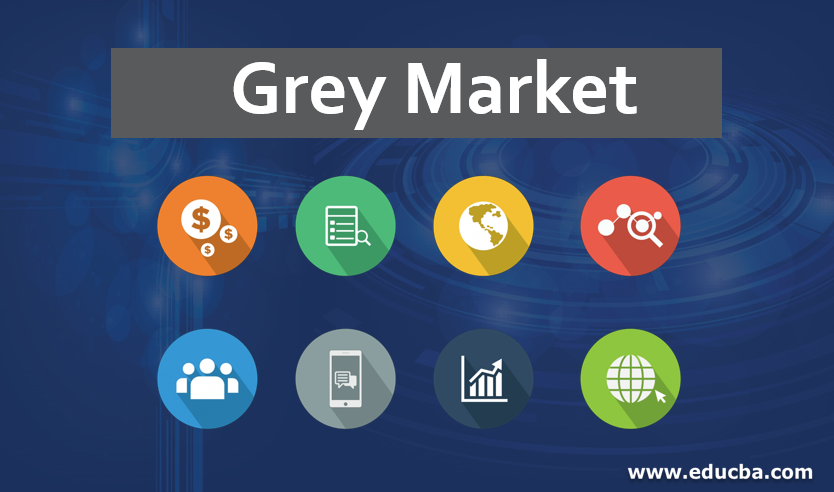 Grey market dealer hot sale