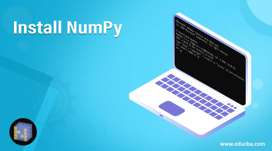 Install NumPy | How to Install a NumPy on Different Operating Systems?