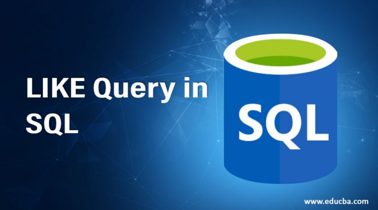 like-query-in-sql-how-to-use-like-query-in-sql-with-examples