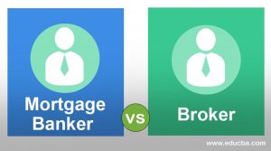 Mortgage Banker vs Broker | Top 8 Difference to Learn with Infographics