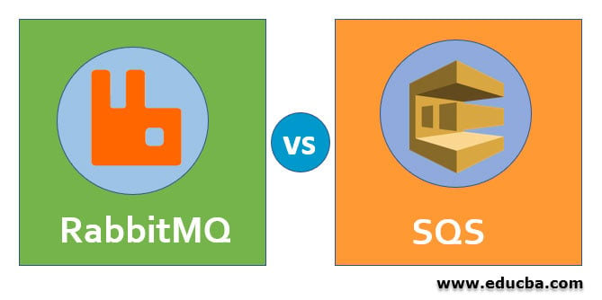 Rabbitmq Vs Sqs Top 13 Amazing Differences To Learn With Infographics