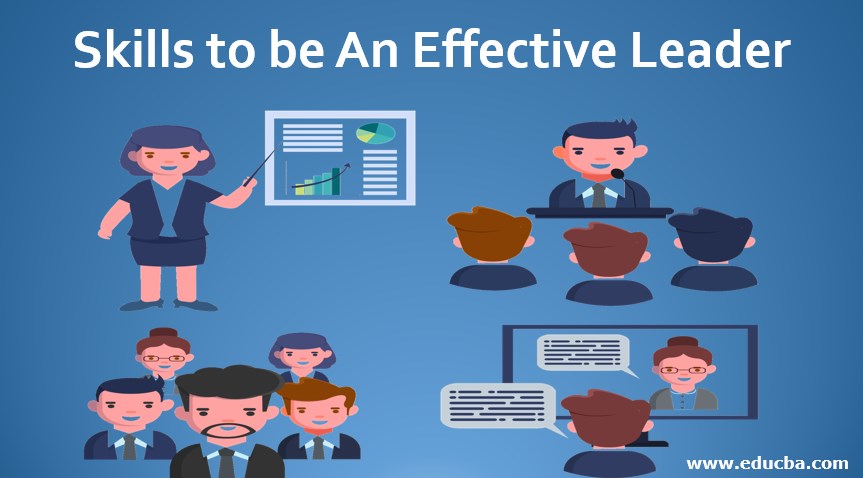 Skills to be An Effective Leader