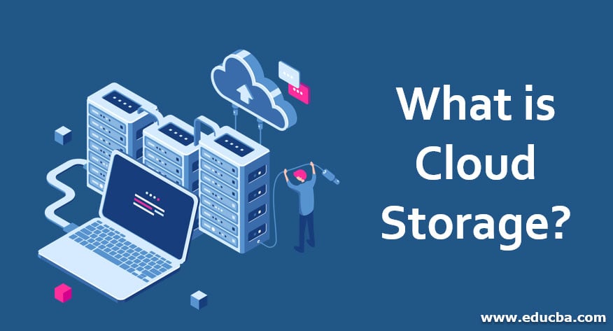 What Is Cloud Storage?