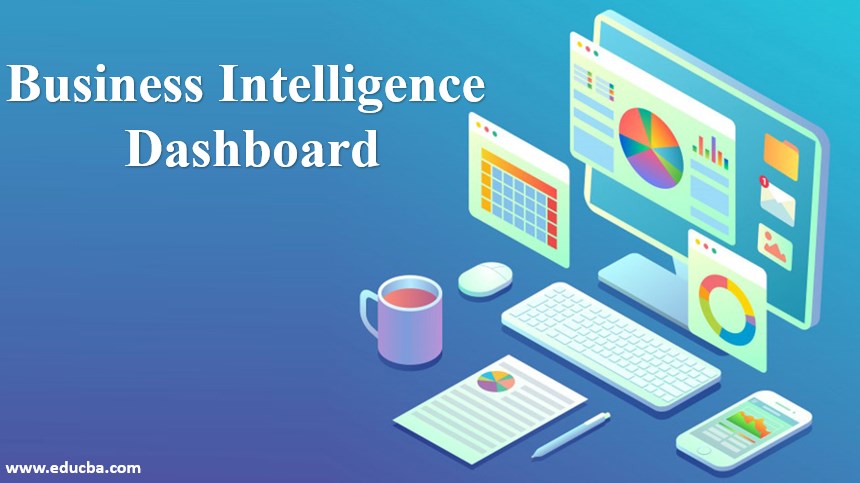 Business Intelligence Dashboard | Importance of BI Dashboard