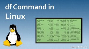 df Command in Linux | Learn the Examples of df Command in Linux