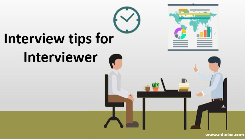 interview tips for interviewer