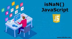 isNaN() JavaScript | How does isNaN() Function works in JavaScript?