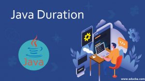 Java Duration | Lists of Java Duration You Need To Know