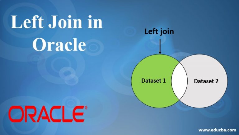 Left Join In Oracle How Left Join In Oracle Works With Examples 