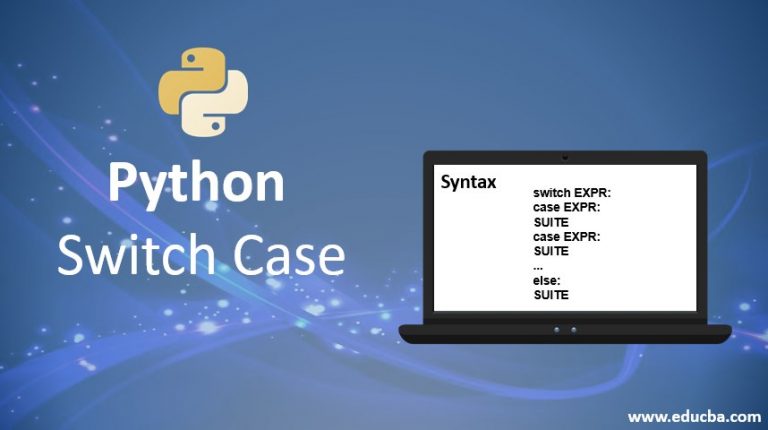 Python Switch Case How To Implement Switch Case In Python 8330