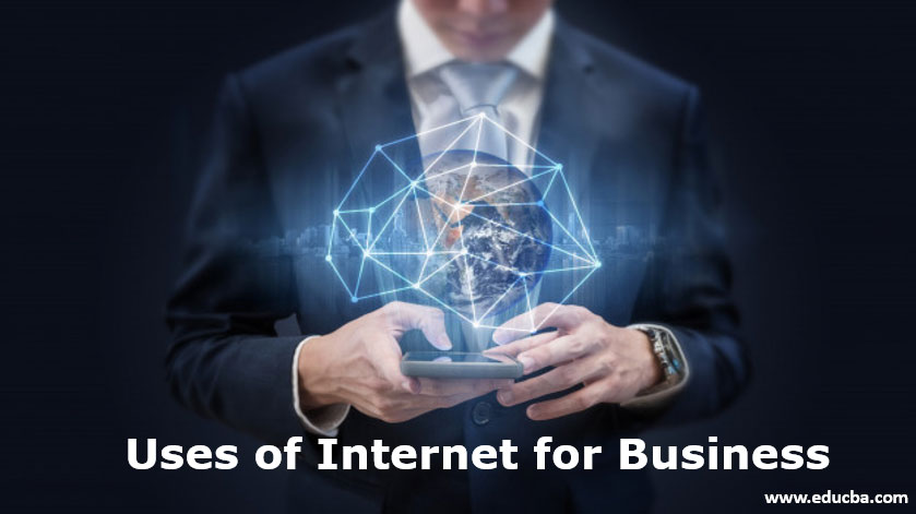 uses-of-internet-for-business-a-quick-glance-to-uses-of-internet