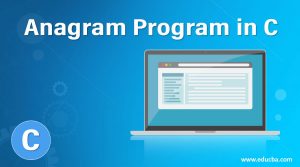 Anagram Program in C | Find If Two Strings Are Anagrams or Not