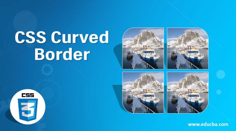 CSS Curved Border | Know How does Curved Border Works in CSS?