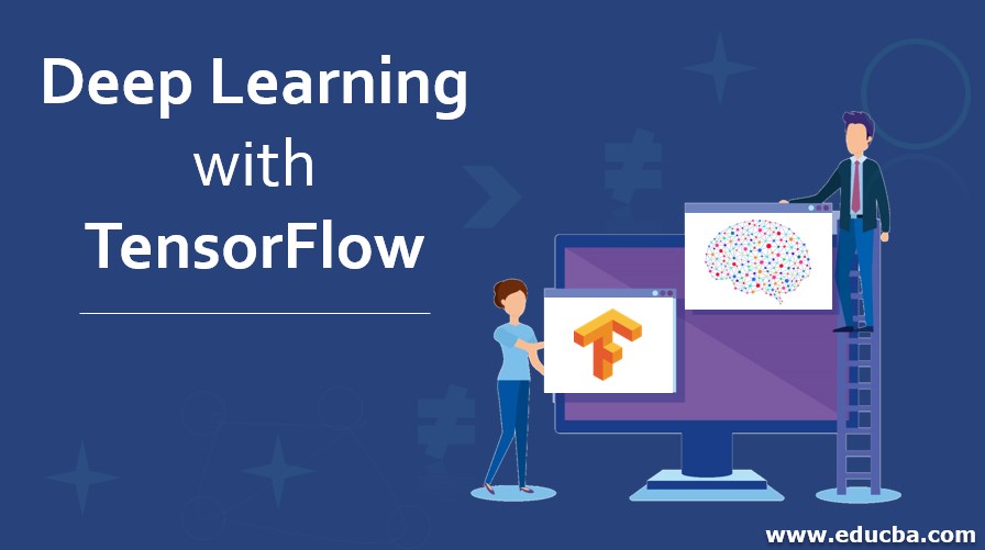 Deep Learning with TensorFlow