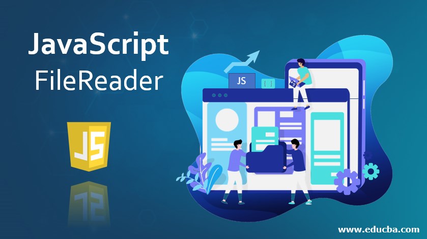 JavaScript FileReader