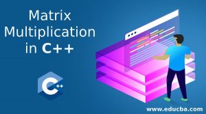 Matrix Multiplication in C++ | Examples of Matrix Multiplication in C++