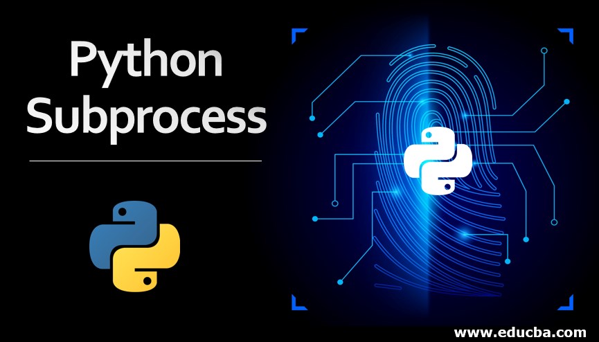 Subprocess | Know The Working of Python Subprocess