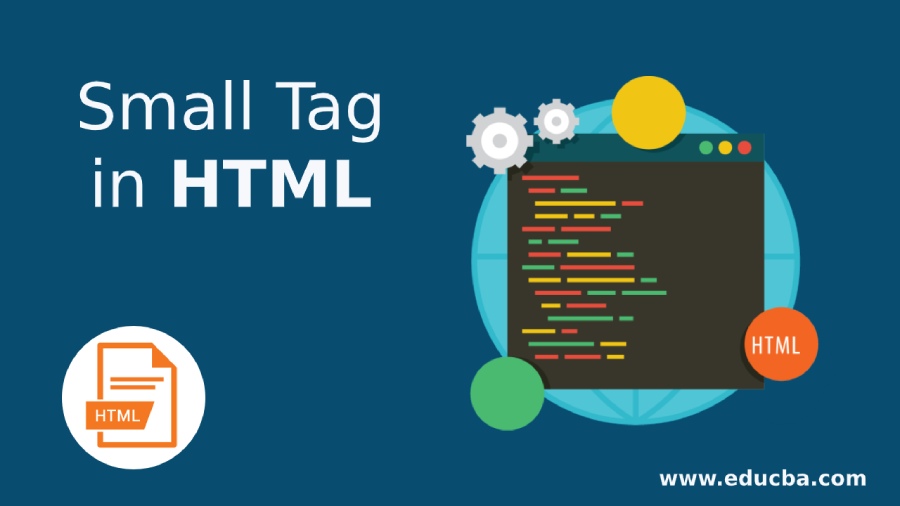 Small Tag in HTML | Guide to Small Tag in HTML with Examples