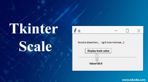 Tkinter Scale | Example and Attributes of Tkinter Scale