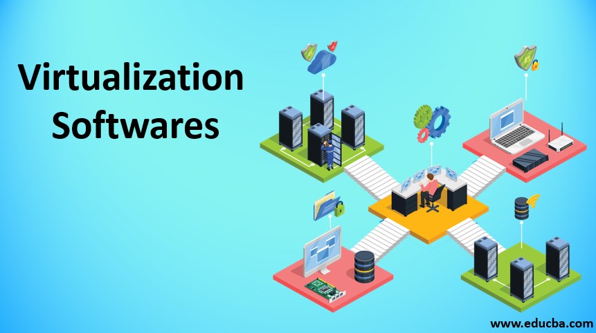 virtualization softwares