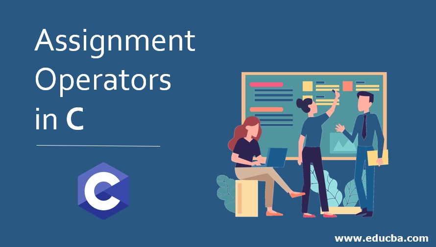 Assignment Operators In C Different List Of Assignment Operators In C