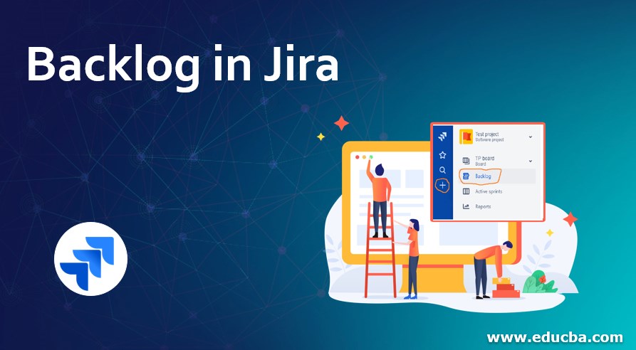 How To Create A Product Backlog In Jira