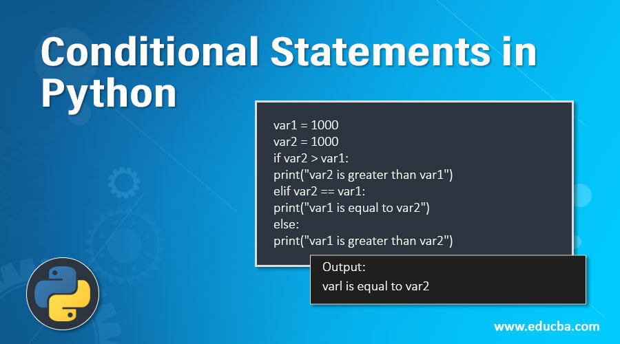 Conditional Statements in Python | Understanding if Conditional Statement