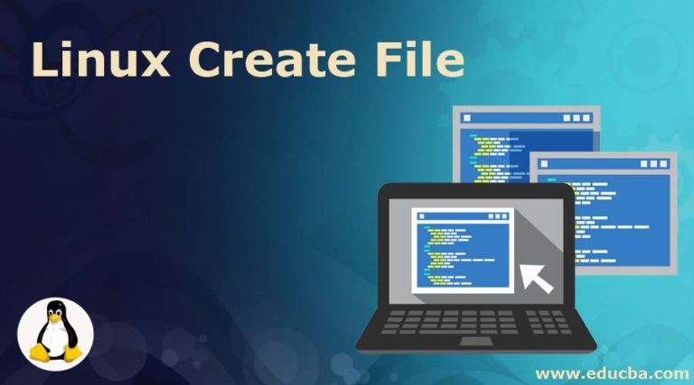 Linux Create File | How to Create a File in Linux Operating System?