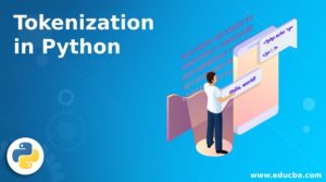Tokenization in Python | Methods to Perform Tokenization in Python