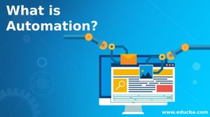 What Is Automation? | Learn The Advantages Of Automation