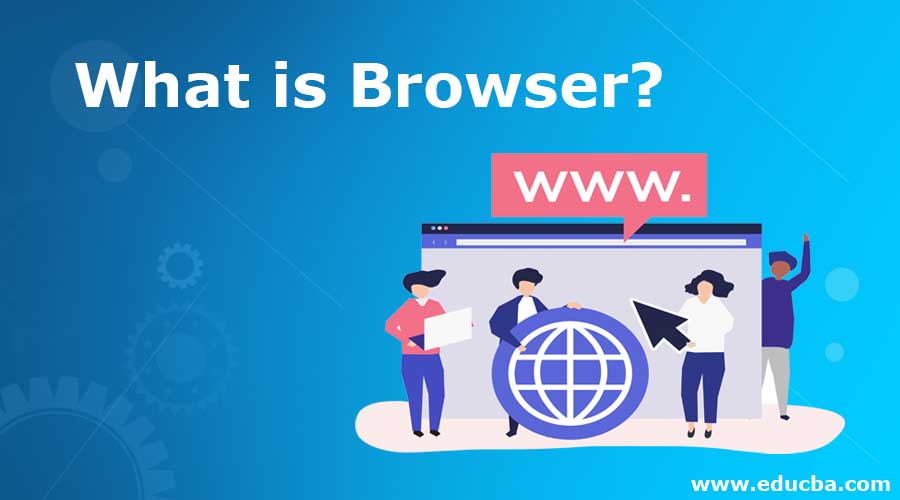 What Is Browser And Examples